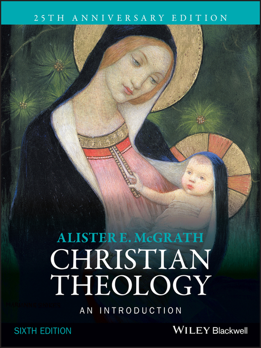 Title details for Christian Theology by Alister E. McGrath - Available